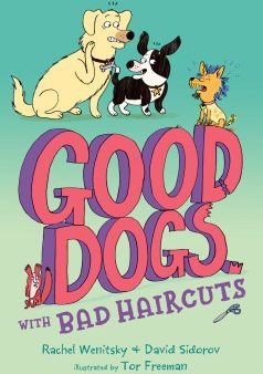 Good Dogs With Bad Haircuts on Sale