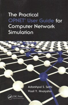 The Practical OPNET User Guide for Computer Network Simulation For Sale