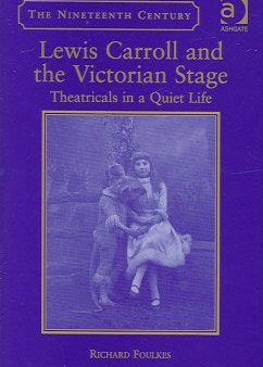 Lewis Carroll And The Victorian Theatre Online