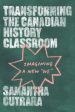 Transforming the Canadian History Classroom Online Hot Sale