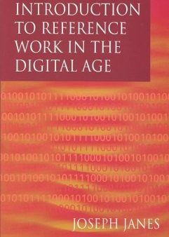 Introduction to Reference Work in the Digital Age on Sale