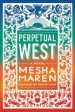 Perpetual West Online now