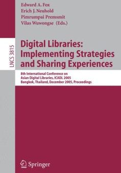 Digital Libraries: Implementing Strategies And Sharing Experiences For Sale